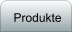 Produkte