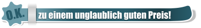 O.K. zu einem unglaublich guten Preis!